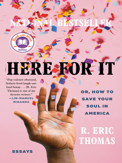 Title details for Here for It by R. Eric Thomas - Wait list